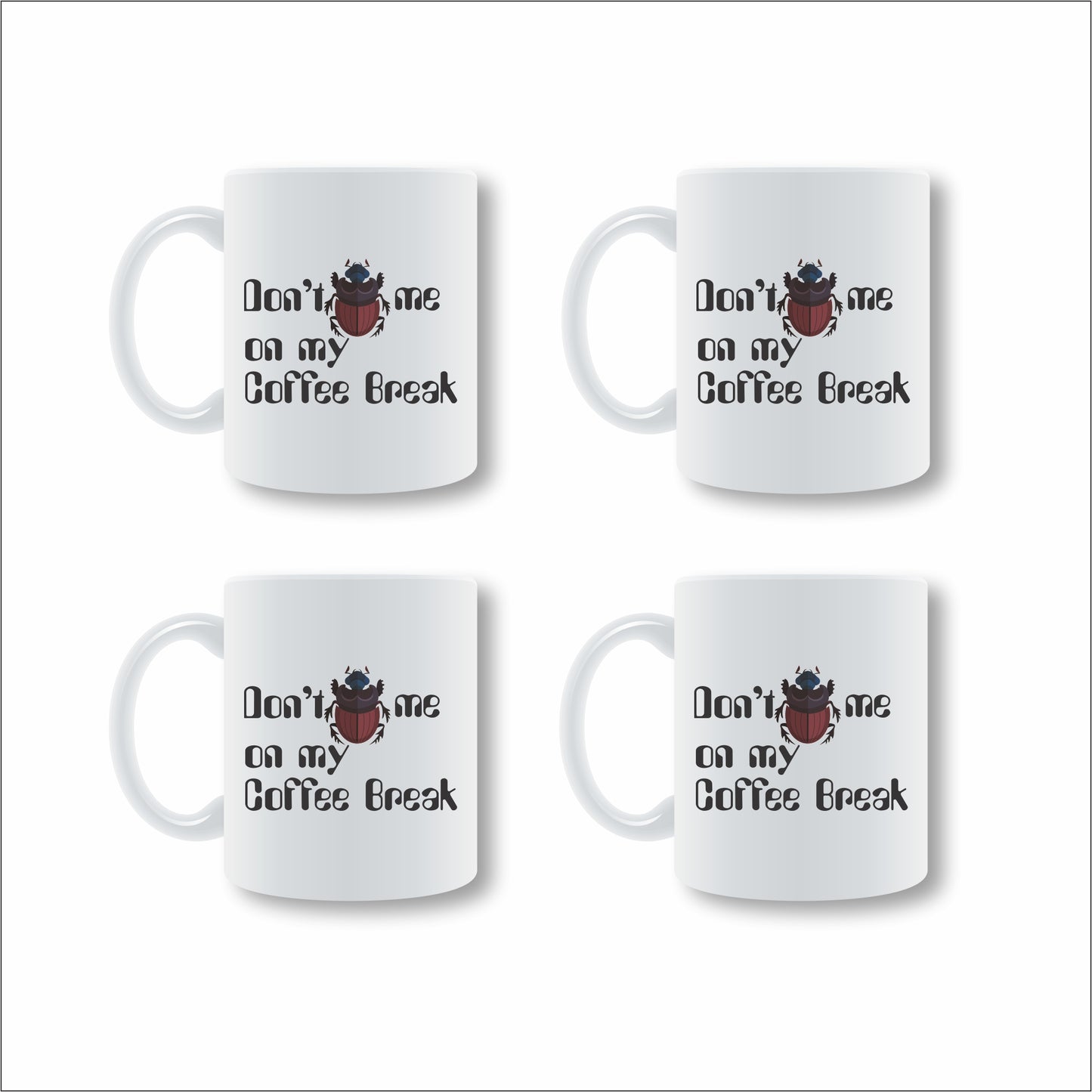 Don't bug me on my Coffee break Mug Set