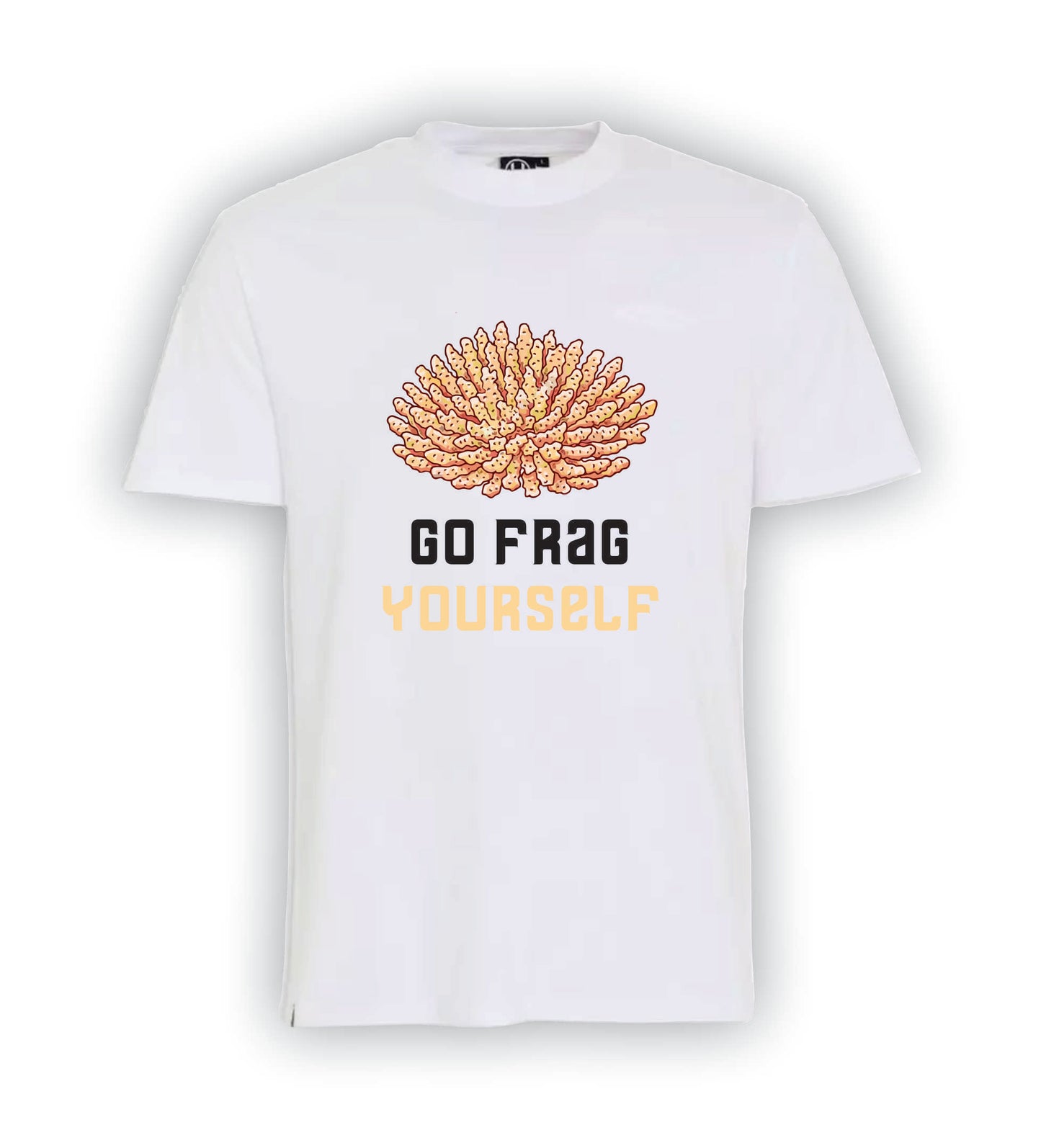 Go Frag yourself T-Shirt