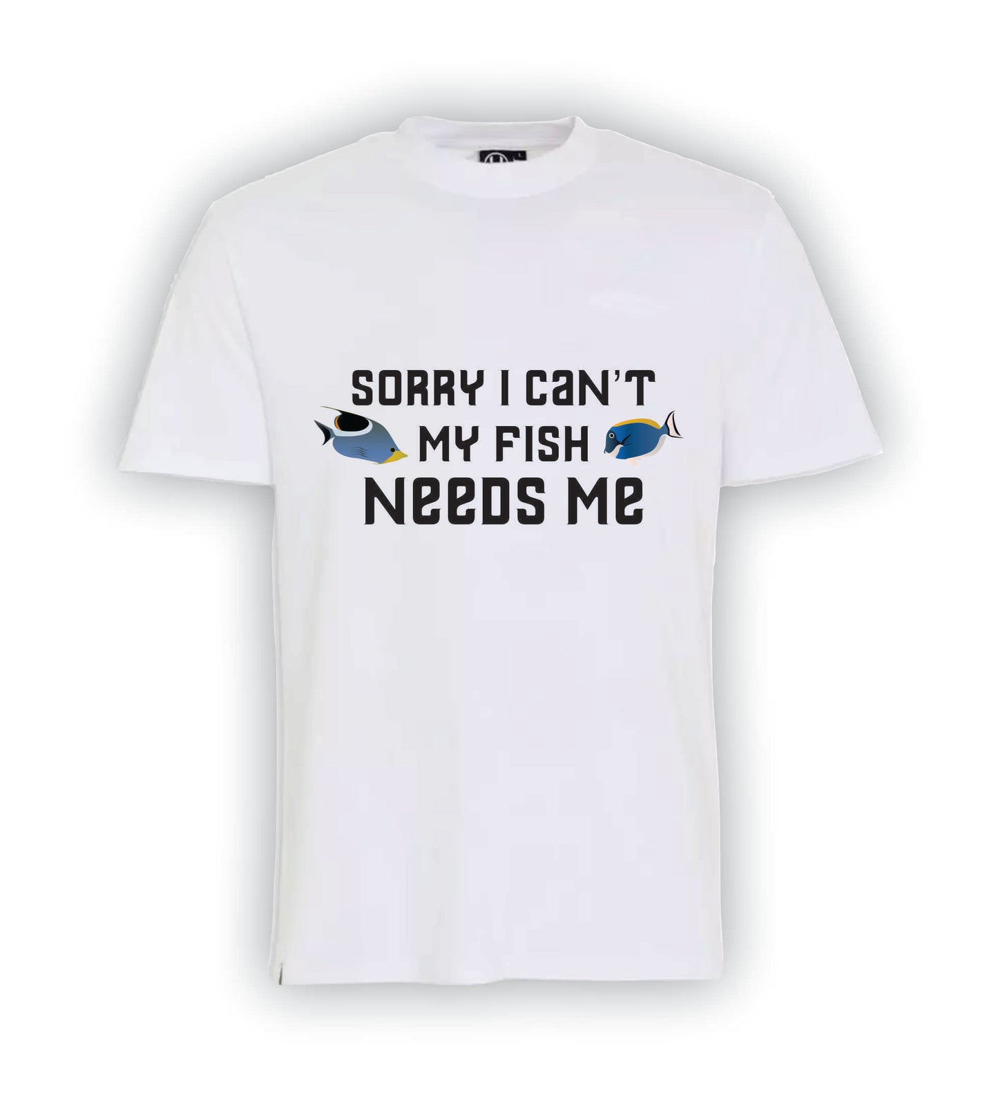 My Fish needs me T-Shirt